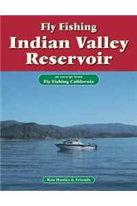 Fly Fishing Indian Valley Reservoir