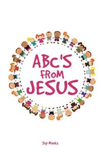 ABC's from Jesus