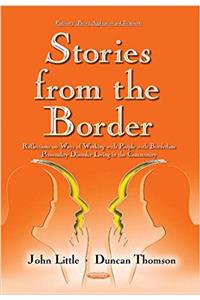 Stories from the Border