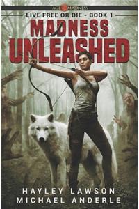 Madness Unleashed