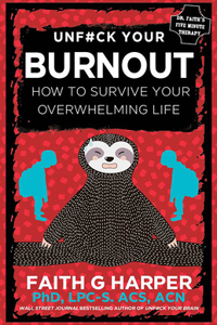 Unfuck Your Burnout