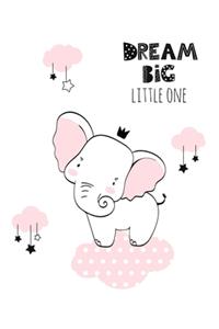 Dream big little one drawing sketchbook