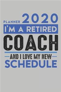 Weekly Planner 2020 - 2021 for retired COACH