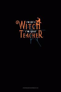 I'm Not a Witch I'm Your Teacher