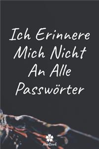 Ich Erinnere Mich Nicht An Alle Passwörter