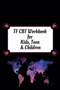 TF CBT Workbook for Kids, Teen and Children