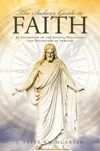 The Seeker's Guide to Faith
