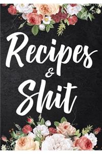 Recipes and Shit