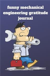 Funny mechanical engineering gratitude journal