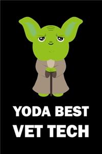 Yoda Best Vet Tech