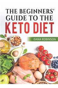 The Beginners Guide To The Keto Diet