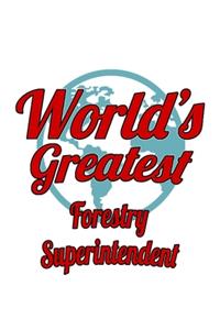 World's Greatest Forestry Superintendent