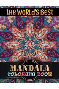 The World's Best Mandala Coloring Book