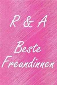 R & A. Beste Freundinnen: BFF personalisiertes Notizbuch mit den Anfangsbuchstaben der besten Freundinnen. Persönliches Tagebuch / Schreibheft / Logbuch / Planer / Vokabelhef