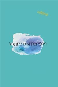 You're My Person