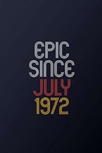 Epic Since July 1972