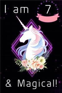 I am 7 & Magical!