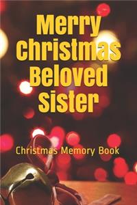 Merry Christmas Beloved Sister