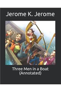 Three Men in a Boat (Annotated)