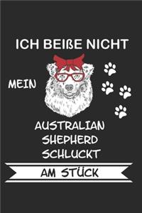 Ich beiße nicht mein Australian Shepherd Schluckt am Stück