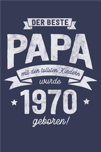 Der Beste Papa wurde 1970 geboren