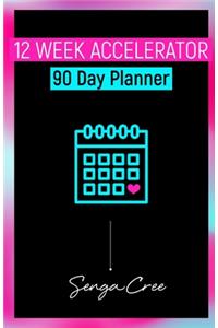 12 Week Accelerator 90 Day Planner