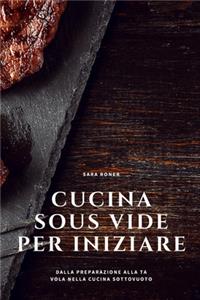 Cucina Sous Vide per iniziare