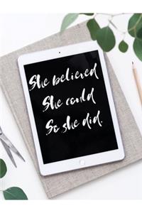 She Believed She Could So She Did