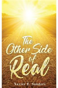 The Other Side of REAL