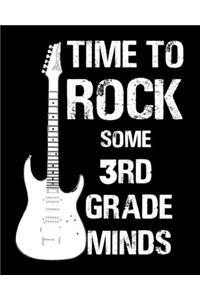 Time To Rock Some 3rd Grade Minds