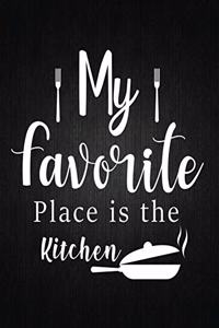 My Favorite place is the kitchen