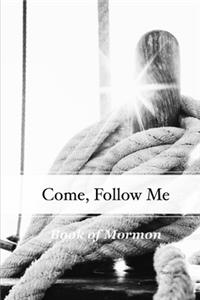 Come, Follow Me Book of Mormon Study Journal