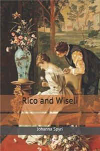 Rico and Wiseli