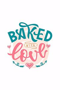 Baked With Love