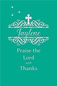 Jaylene Praise the Lord with Thanks