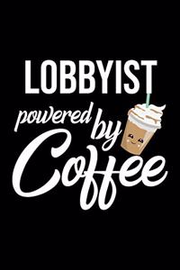 Lobbyist Powered by Coffee