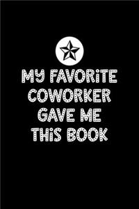 My Favorite Coworker Gave Me This Book