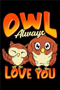 Owl Always Love You