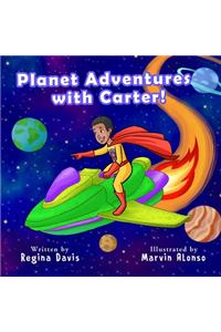 Planet Adventures With Carter!