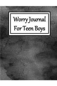 Worry Journal For Teen Boys