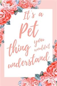 It's a Pet Thing You Wouldn't Understand