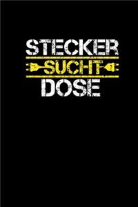Stecker Sucht Dose