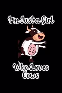 Just a Girl Who Loves Cows