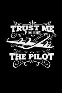 Trust me I'm the pilot