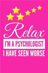 Relax I'm A Psychologist