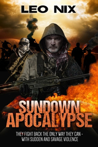Sundown Apocalypse (Sundown Apocalypse Book 1)
