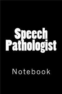 Speech Pathologist