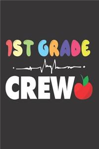 1st Grade Crew