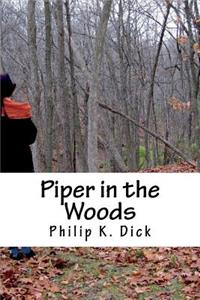 Piper in the Woods