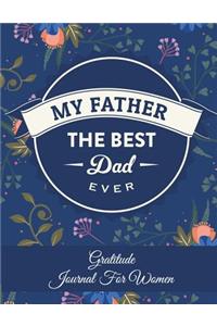 My Father The Best Dad Ever